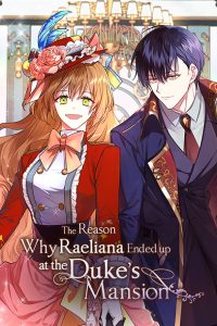 Download Why Raeliana Ended Up at the Duke’s Mansion (Season 1) (E06 ADDED) Dual Audio [Hindi ORG-English] Series 1080p | 720p WEB DL