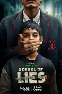Download School of Lies (Season 1) Complete WEB-DL Hindi DSPN Web Series 1080p | 720p | 480p [900MB]
